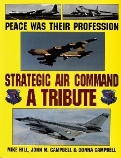 Peace Was Their Profession: Strategic Air Command