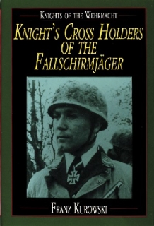 Knight's Cross Holders of the Fallschimjager