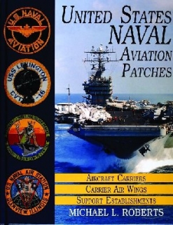 U.S. Naval Aviation: Aircraft Carriers/Carrier Air Wings/Support Establishments