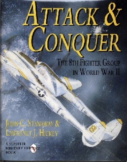 Attack & Conquer: 8th Fighter Group in World War II