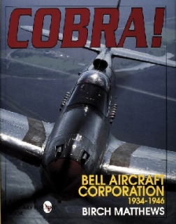 Cobra! Bell Aircraft Corporation 1934-1946