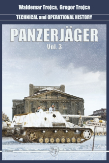 Panzerjäger - Technical and Operational History vol. 3