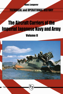 The Aircraft Carriers of the Imperial Japanese Navy and Army vol. 2