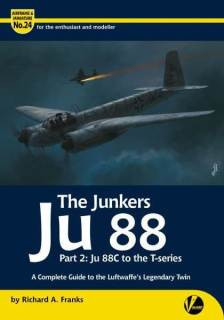 The Junkers Ju 88 - Part 2: Ju 88C to the T-series