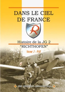Dans le Ciel de France. Histoire de la JG 2 "Richthofen" Vol 2: 1941 (Fran)